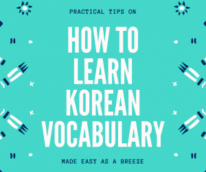 How to learn Korean vocabulary