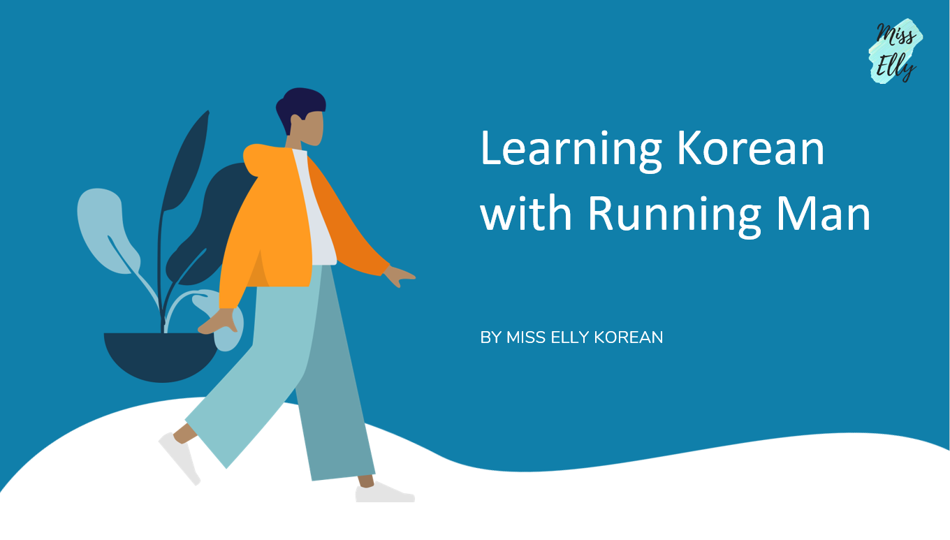 Learning Korean with Running Man
