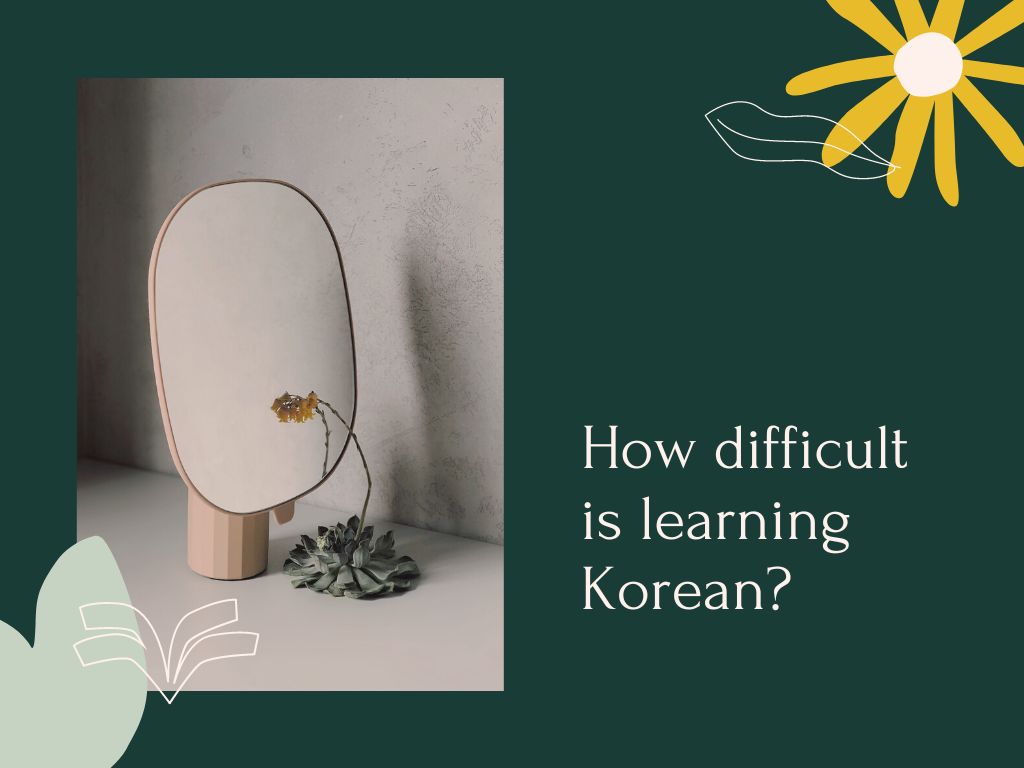 How difficult is learning Korean?