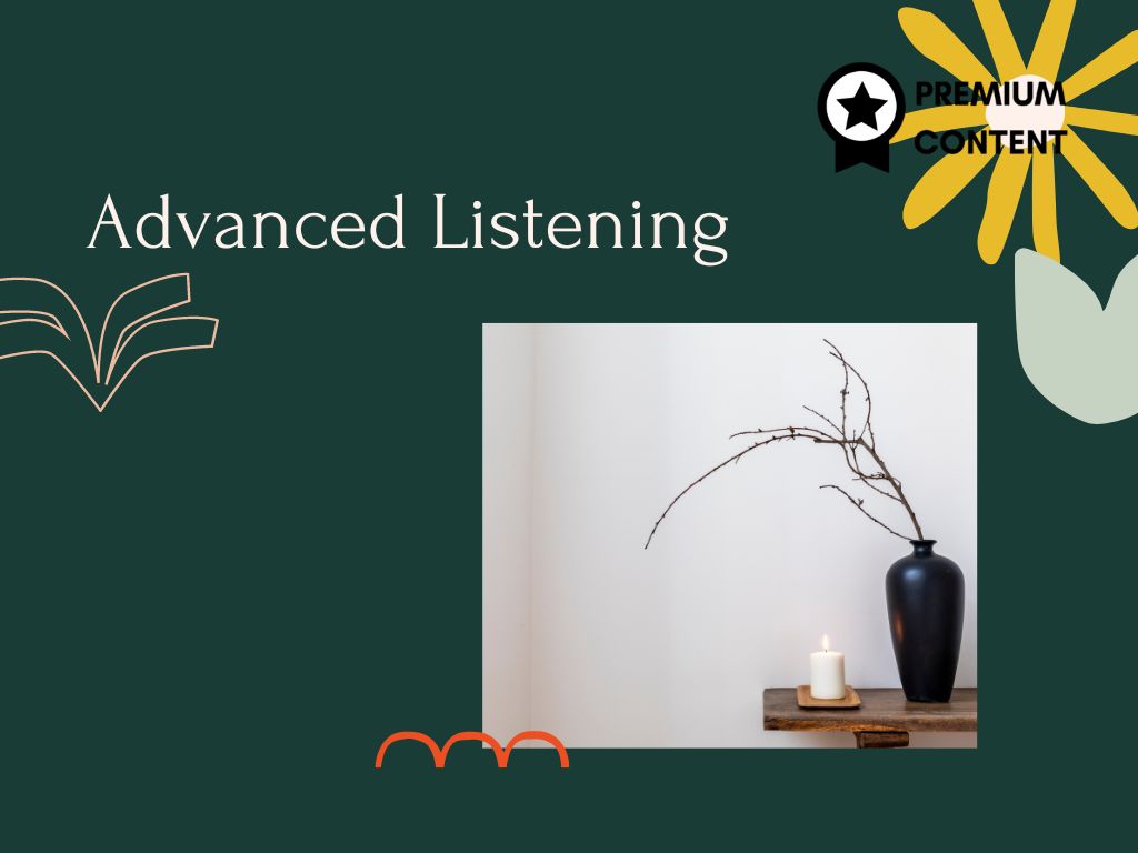 Advanced Listening